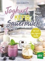 bokomslag Joghurt, Kefir, Sauermilch & Co selbst gemacht