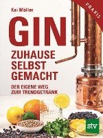 Kai Möller - Gin zuhause selbst gemacht, Inbunden