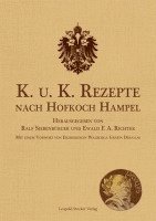 bokomslag K. u. K. Rezepte nach Hofkoch Hampel