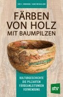 bokomslag Färben von Holz mit Baumpilzen