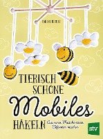 Tierisch schöne Mobiles häkeln 1