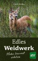 bokomslag Edles Weidwerk