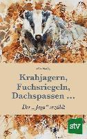 bokomslag Krahjagern, Fuchsriegeln, Dachspassen ...