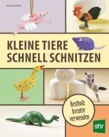 bokomslag Kleine Tiere schnell schnitzen