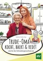 Trude-Oma kocht, backt & redet 1