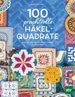 Sarah Callard - 100 prachtvolle Häkelquadrate, Häftad