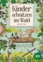 Richard Irvine - Kinder schnitzen im Wald, Häftad
