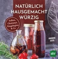 Natürlich - Hausgemacht - Würzig 1