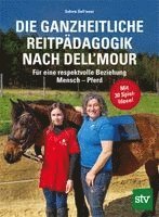 Die Ganzheitliche Reitpädagogik nach Dell'mour