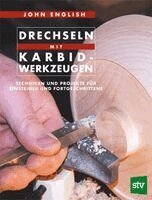 John English - Drechseln mit Karbid-Werkzeugen, Häftad. Tillgänglighet: Lägg i varukorg