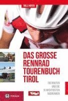bokomslag Das große Rennradtouren-Buch Tirol