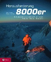 Richard Sale, Eberhard Jurgalski, George Rodway, Jochen Hemmleb - Herausforderung 8000er, Inbunden