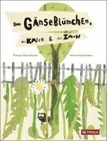Thomas Rosenlöcher - Das Gänseblümchen, die Katze und der Zaun, Inbunden