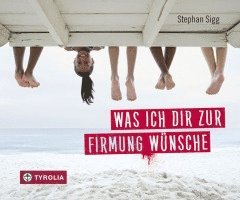 Was ich dir zur Firmung wünsche 1