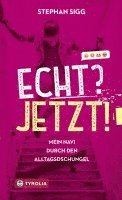 Stephan Sigg - Echt? Jetzt!, Häftad