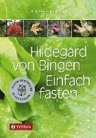 bokomslag Hildegard von Bingen. Einfach fasten