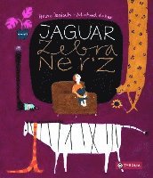 bokomslag Jaguar, Zebra, Nerz