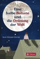 bokomslag Eine halbe Banane und die Ordnung der Welt