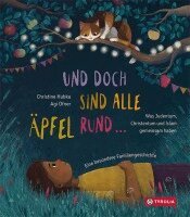 Christine Hubka - Und doch sind alle Äpfel rund ..., Inbunden