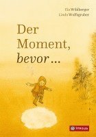 bokomslag Der Moment, bevor ...