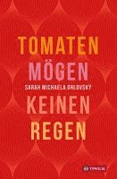 bokomslag Tomaten mögen keinen Regen