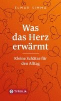 bokomslag Was das Herz erwärmt