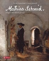 bokomslag Mathias Schmid.