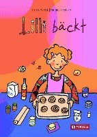 Heidi Strobl - Lilli bäckt, Inbunden