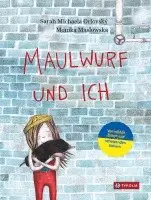 Sarah Michaela Orlovský - Maulwurf und ich, Inbunden
