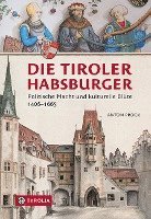 bokomslag Die Tiroler Habsburger