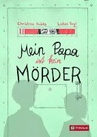 Christine Hubka - Mein Papa ist kein Mörder, Häftad