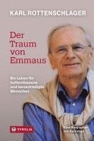 bokomslag Karl Rottenschlager - Der Traum von Emmaus