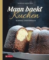 bokomslag Mann backt Kuchen