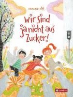 bokomslag Wir sind ja nicht aus Zucker