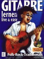 Gitarre live und easy I. Songbegleitung. Inkl. 2 CDs 1