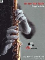 bokomslag Fit for the Flute - Fingertechnik. Ausgabe mit CD