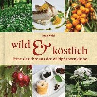 bokomslag Wild & Köstlich
