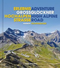 bokomslag Adventure Grossglockner High Alpine Road/ Erlebnis Grossglockner-Hochalpenstrasse