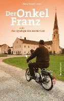 Klaus Ranzenberger - Der Onkel Franz, Inbunden