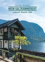Patricia Thurner, Gerhard Ammerer - Mein Salzkammergut, Inbunden