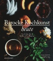 bokomslag Barocke Kochkunst heute