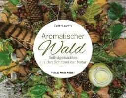 Aromatischer Wald 1