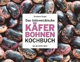 Das österreichische Käferbohnen-Kochbuch 1