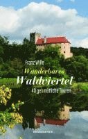 bokomslag Wanderbares Waldviertel