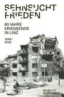 Andrea Bina, Nordico Stadtmuseum Linz, Martina Zerovnik - Sehnsucht Frieden, Häftad