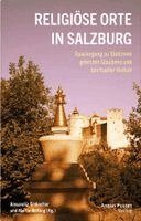 Alexandra Embacher, Martin Rötting - Religiöse Orte in Salzburg, Häftad