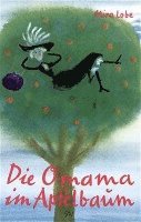 Die Omama im Apfelbaum 1