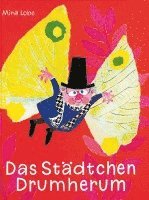 Mira Lobe - Das Städtchen Drumherum, Inbunden