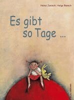 Heinz Janisch, Helga Bansch - Es gibt so Tage..., Inbunden