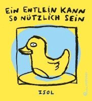 ISOL - Ein Entlein kann so nützlich sein, Kartonnage